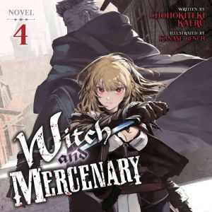 Witch and Mercenary (Light Novel) Vol. 4