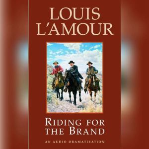 Riding for the Brand, Louis LAmour