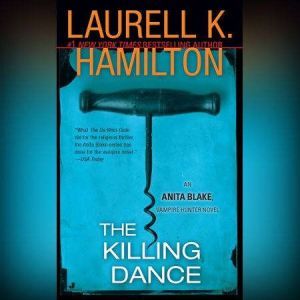 The Killing Dance, Laurell K. Hamilton