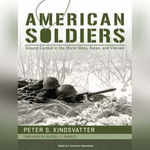 American Soldiers, Peter S. Kindsvatter