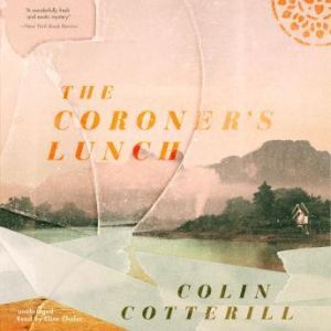The Coroners Lunch, Colin Cotterill
