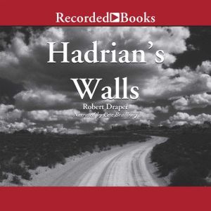 Hadrians Walls, Robert Draper
