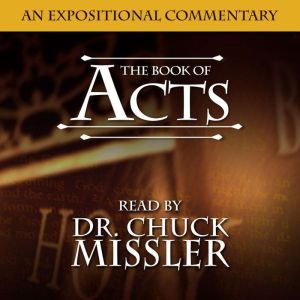 The Book of Acts, Chuck Missler