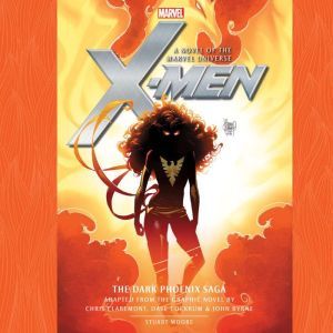 X-Men The Dark Phoenix Saga, Stuart Moore