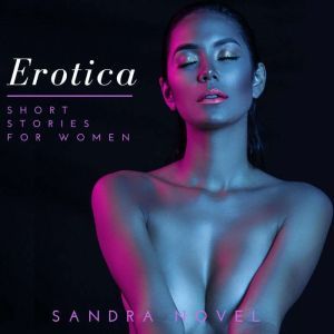 Erotica Short Stories For Women, Sandra Novel
