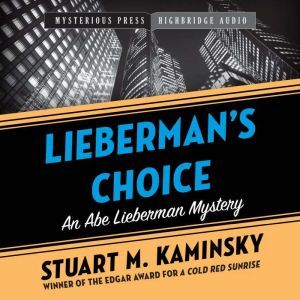 Liebermans Choice, Stuart M. Kaminsky