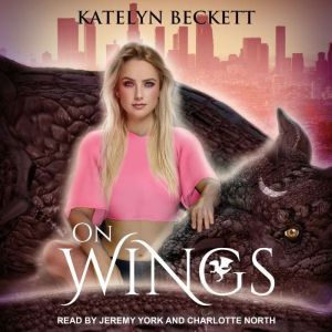 On Wings, Katelyn Beckett