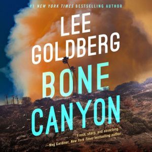 Bone Canyon, Lee Goldberg
