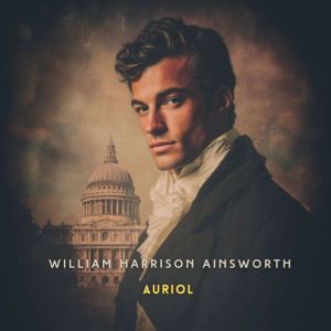 Auriol, William Harrison Ainsworth