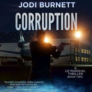 CORRUPTION: (US Marshal Dirk Sterling Book 2)
