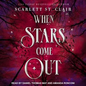 When Stars Come Out, Scarlett St. Clair