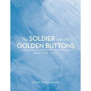 The Soldier with the Golden Buttons - Adapt For Youth