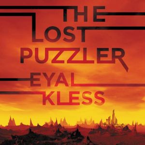 The Lost Puzzler: The Tarakan Chronicles, Eyal Kless