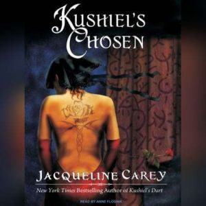 Kushiels Chosen, Jacqueline Carey