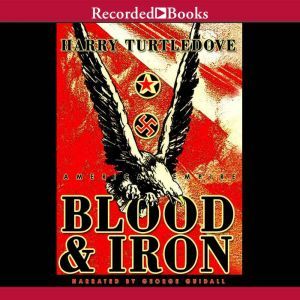 Blood and Iron, Harry Turtledove