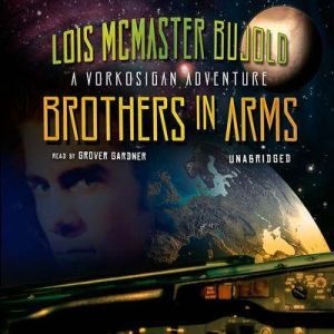 Brothers in Arms, Lois McMaster Bujold