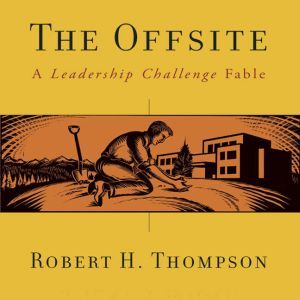 The Offsite, Robert H. Thompson