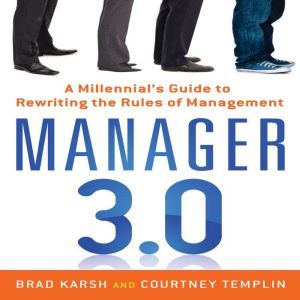 Manager 3.0, Brad Karsh