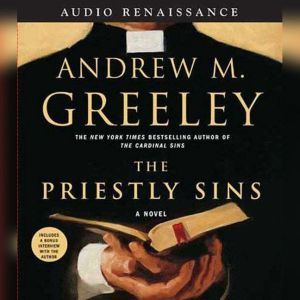 The Priestly Sins, Andrew M. Greeley
