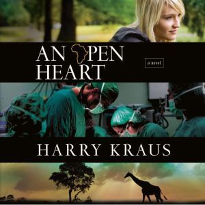 An Open Heart, Harry Kraus