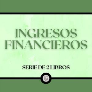 Ingresos Financieros Serie de 2 Libr..., LIBROTEKA