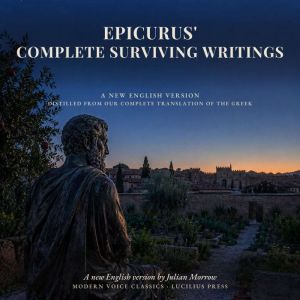 Epicurus Complete Surviving Writings..., Epicurus