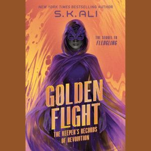 Golden Flight, S. K. Ali