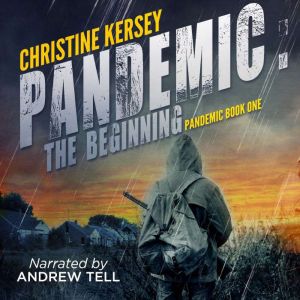 Pandemic: The Beginning: Pandemic Book One