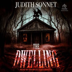 The Dwelling, Judith Sonnet