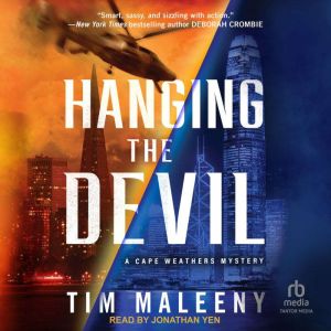Hanging the Devil, Tim Maleeny