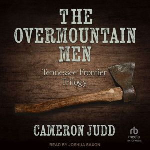 The Overmountain Men, Cameron Judd