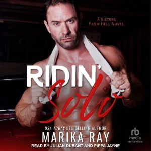 Ridin Solo, Marika Ray
