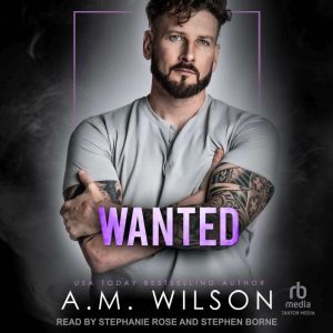 Wanted, A. M. Wilson