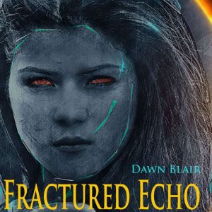 Fractured Echo