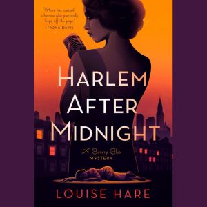 Harlem After Midnight, Louise Hare
