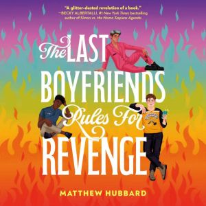 The Last Boyfriends Rules for Revenge..., Matthew Hubbard