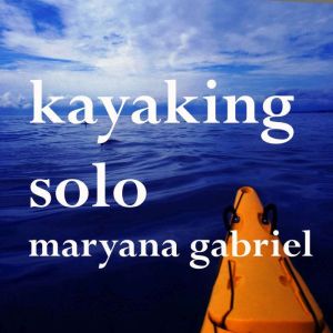 Kayaking Solo