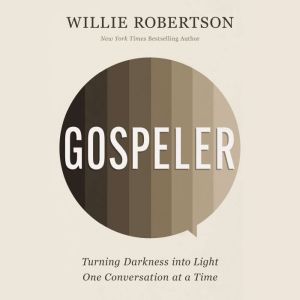 Gospeler, Willie Robertson