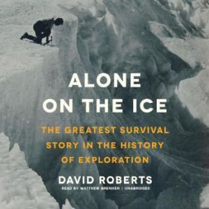 Alone on the Ice, David Roberts
