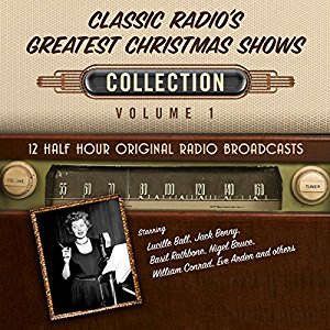 Classic Radio's Greatest Christmas Shows, Collection 1, Black Eye Entertainment