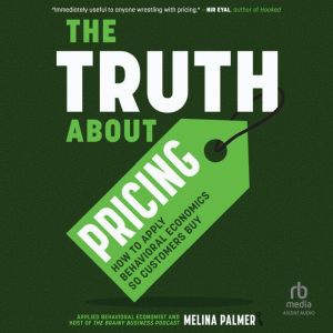 The Truth About Pricing, Melina Palmer