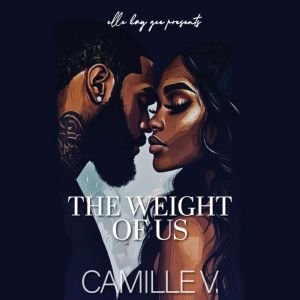 The Weight of Us