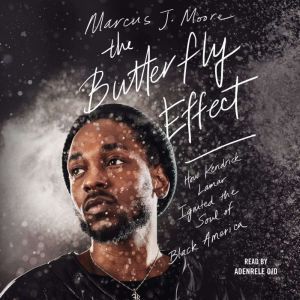 The Butterfly Effect, Marcus J. Moore