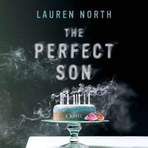 The Perfect Son, Lauren North