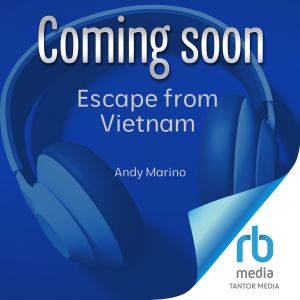 Escape from Vietnam, Andy Marino