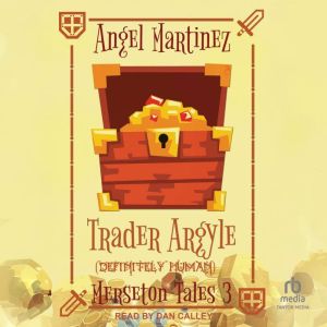 Trader Argyle, Angel Martinez