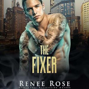 Fixer, The, Renee Rose