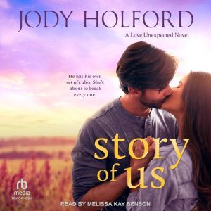 Story of Us, Jody Holford