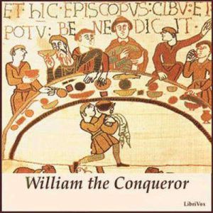 William the Conqueror, Jacob Abbott