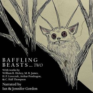 Baffling Beasts Two, William R. Hickey